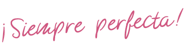 siempre_perfecta